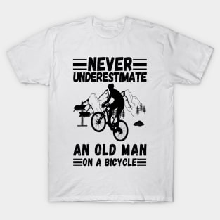 never underestimate an old man on a bicycle T-Shirt